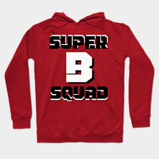 Super B Squad Hoodie